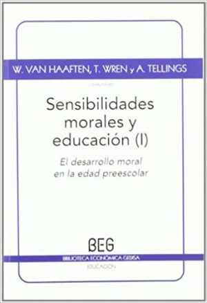 SENSIBILIDADES MORALES Y EDUCACION I - el desarrollo moral en la edad preescolar