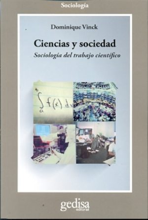 CIENCIAS Y SOCIEDAD - SOCIOLOGÍA DEL TRABAJO CIENTIFICO