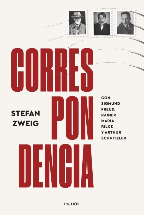 CORRESPONDENCIA CON SIGMUND FREUD, RAINER MARIA RILKE Y ARTHUR SCHNITZLER