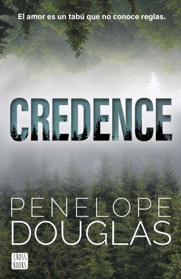 CREDENCE - El amor es un tabú que no conoce reglas