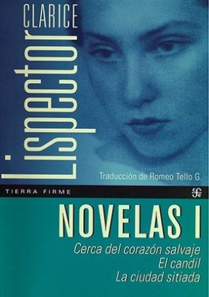 NOVELAS I - Cerca del corazon salvaje / El candil / La ciudad sitiada