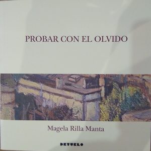 PROBAR CON EL OLVIDO