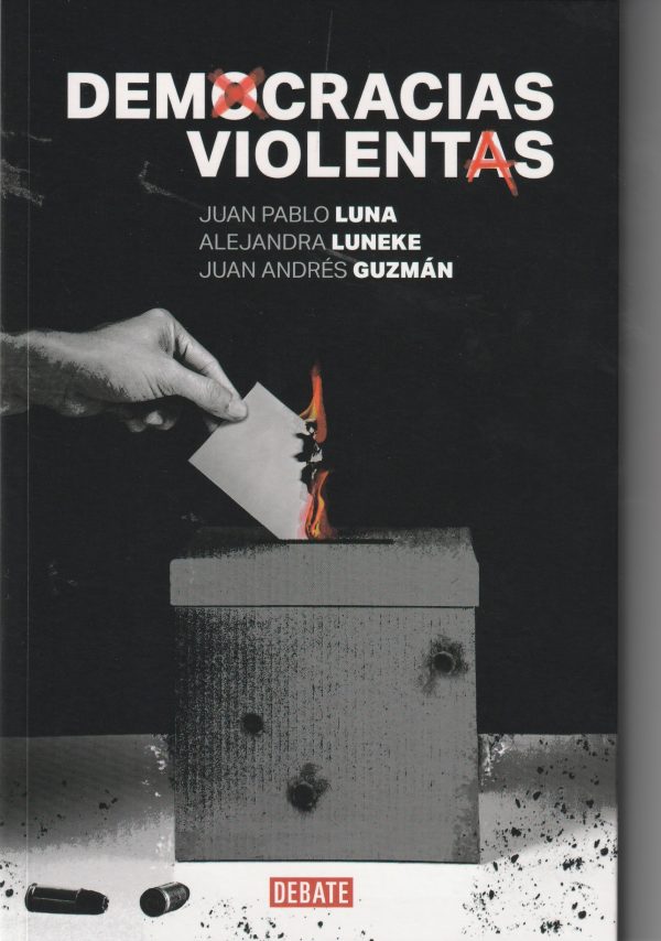 DEMOCRACIAS VIOLENTAS