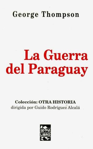 LA GUERRA DEL PARAGUAY
