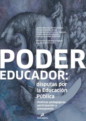 PODER EDUCADOR - DISPUTAS POR EDUCACIÓN PUBLICA
