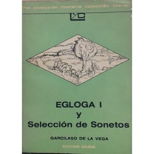 EGLOGA I y SELECCION DE POEMAS
