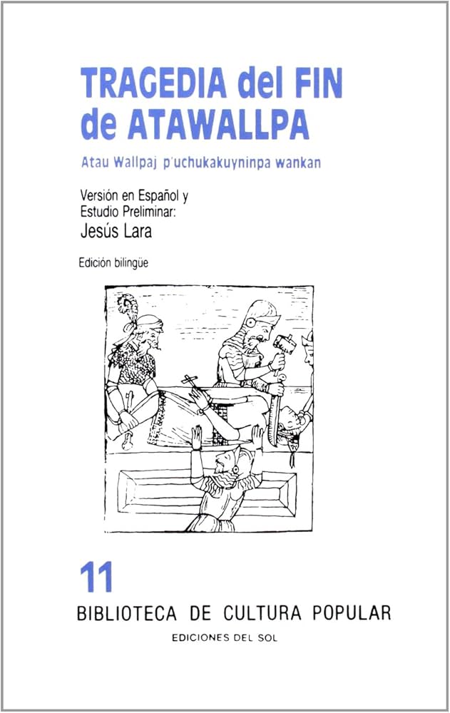 TRAGEDIA DEL FIN DE ATAWALLPA