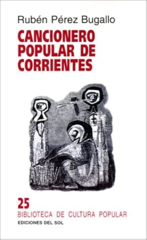 CANCIONERO POPULAR DE CORRIENTES
