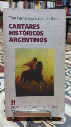 CANTARES HISTORICOS ARGENTINOS