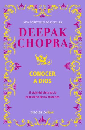 CONOCER A DIOS - El viaje del alma hacia el misterio de los misterios