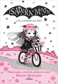 ISADORA MOON - Y LA AVENTURA EN BICI