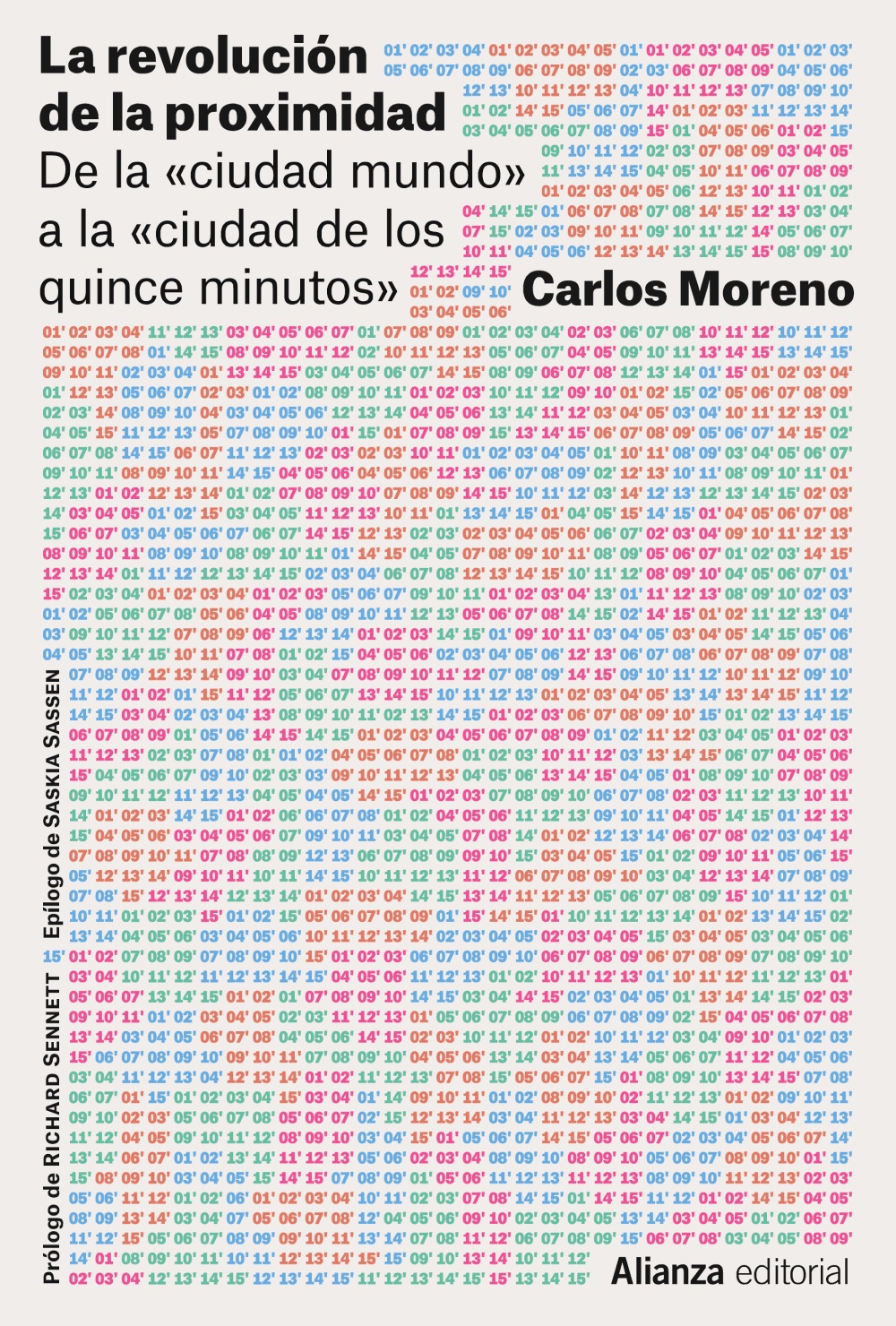 LA REVOLUCION DE LA PROXIMIDAD - De la ciudad-mundo a la ciudad de los quince minutos