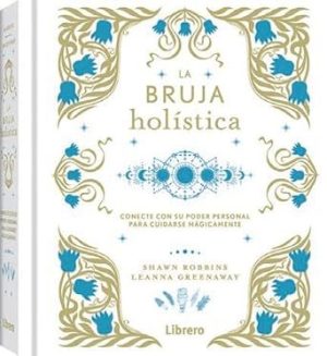 LA BRUJA HOLÍSTICA