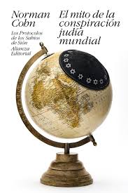 EL MITO DE LA CONSPIRACION JUDIA MUNDIAL - Los Protocolos de los Sabios de Sión