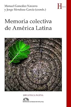 MEMORIA COLECTIVA DE AMERICA LATINA