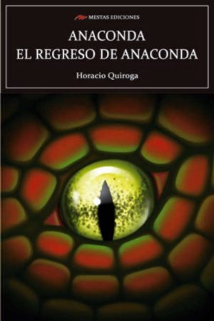 ANACONDA / EL REGRESO DE ANACONDA