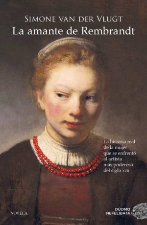 LA AMANTE REMBRANDT