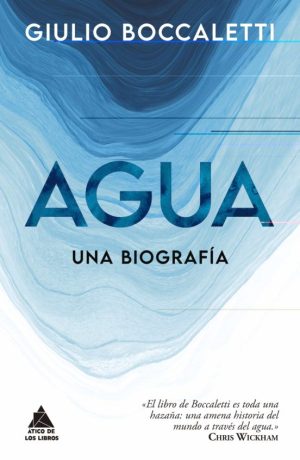 AGUA - UNA BIOGRAFÍA