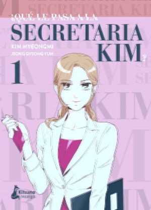 ¿QUE LE PASA A LA SECRETARIA KIM? 1