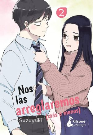 NOS LAS ARREGLAREMOS (MÁS O MENOS) 2