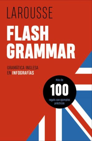 FLASH GRAMMAR. GRAMATICA INGLESA EN INFOGRAFIAS