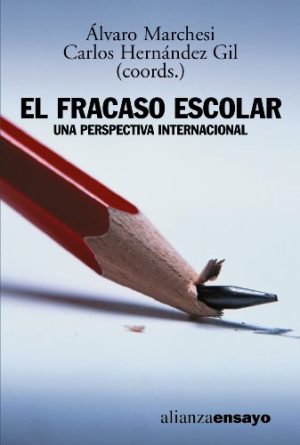 EL FRACASO ESCOLAR. Una perspectiva internacional