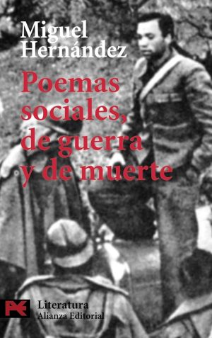 POEMAS SOCIALES DE GUERRA Y DE MUERTE