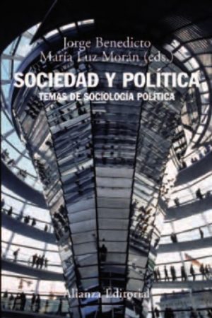 SOCIEDAD Y POLITICA - Temas de sociología política
