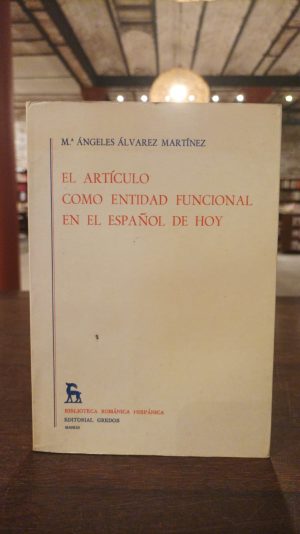 ARTICULO COMO ENTIDAD FUNCIONAL ESPAÑOL HOY