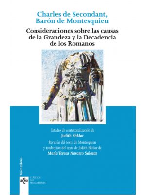 CONSIDERACIONES SOBRE LAS CAUSAS DE LA GRANDEZA Y DECADENCIA DE LOS ROMANOS