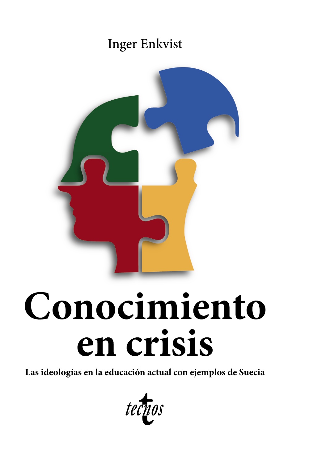 CONOCIMIENTO EN CRISIS - LAS IDEOLOGIAS EN LA EDUCACION ACTUAL CON EJEMPLOS DE SUECIA