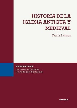 HISTORIA DE LA IGLESIA ANTIGUA MEDIEVAL