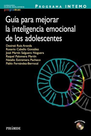 PROGRAMA INTEMO - GUIA PARA MEJORAR LA INTELIGENCIA EMOCIONAL DE LOS ADOLESCENTES