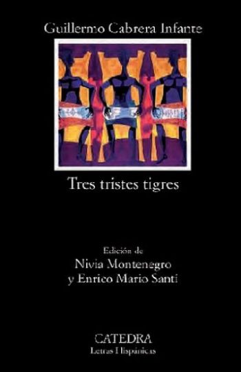 TRES TRISTES TIGRES