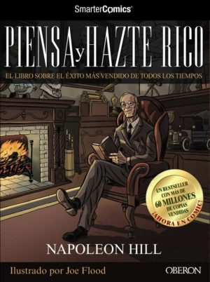 PIENSA Y HAZTE RICO - El libro sobre el éxito más vendido de todos los tiempos