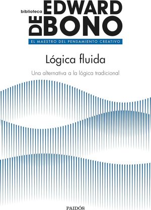 LOGICA FLUIDA - Una alternativa a la lógica tradicional