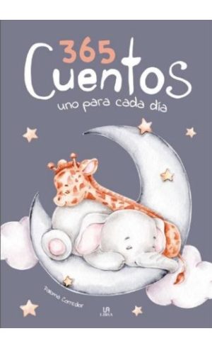 365 CUENTOS UNO PARA CADA DIA