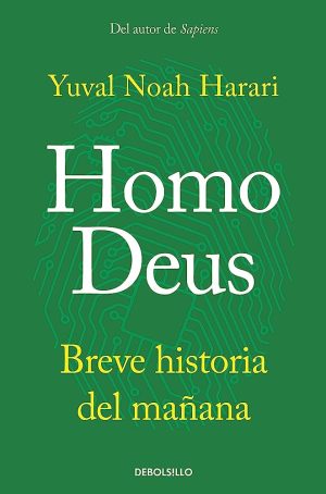 HOMO DEUS - Breve historia del mañana