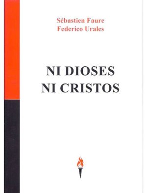 NI DIOSES NI CRISTOS