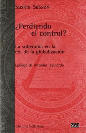 ¿PERDIENDO EL CONTROL? La soberania en la era de la globalizacion