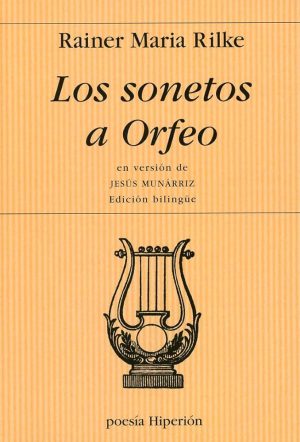 LOS SONETOS A ORFEO (BILINGUE)