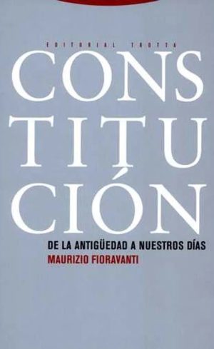CONSTITUCIÓN DE LA ANTIGÜEDAD A NUESTROS DÍAS