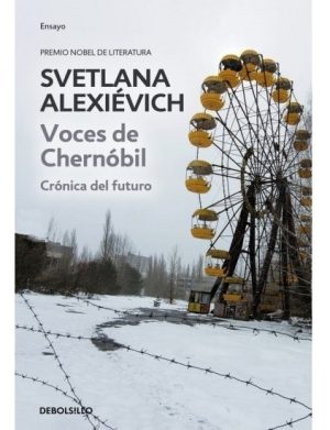 VOCES DE CHERNOBIL - CRONICA DEL FUTURO