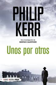 UNOS POR OTROS (SERIE BERNIE GUNTHER 4)
