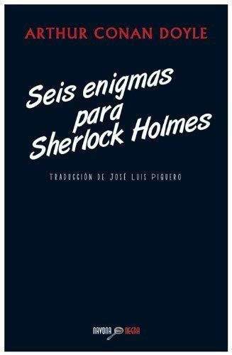 SEIS ENIGMAS PARA SHERLOCK HOLMES