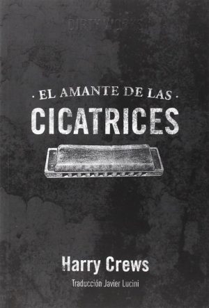 EL AMANTE DE LAS CICATRICES