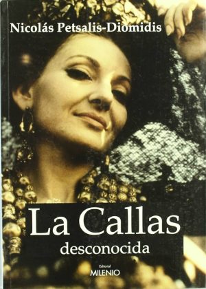 LA CALLAS DESCONOCIDA. LOS AÑOS GRIEGOS