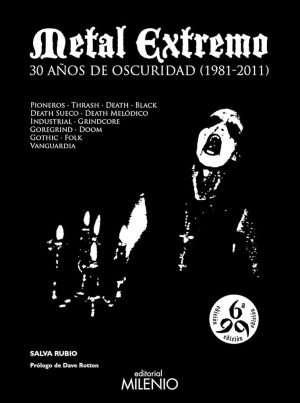 METAL EXTREMO: 30 AÑOS DE OSCURIDAD (1981-2011)
