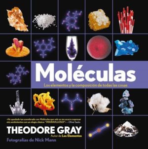 MOLECULAS. Los elementos y la composición de todas las cosas
