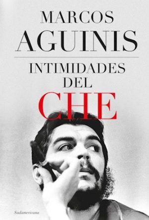 INTIMIDADES DEL CHE